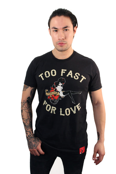 Too Fast for Love Tee